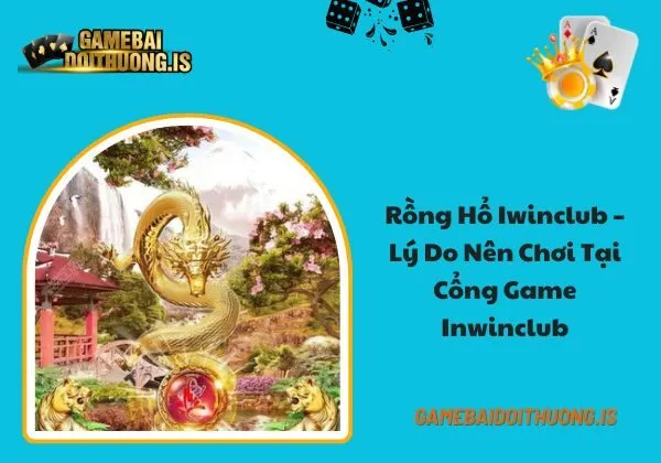 Rồng hổ iwinclub