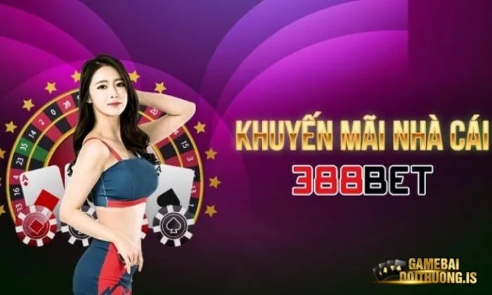 Khuyến mãi liên tục tại 388bet