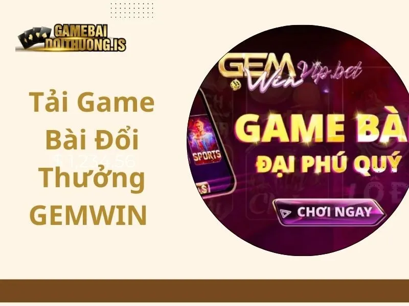 tải game bài đổi thưởng gemwin