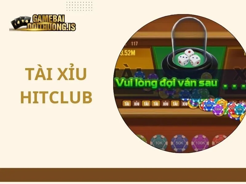 Tài xỉu hitclub